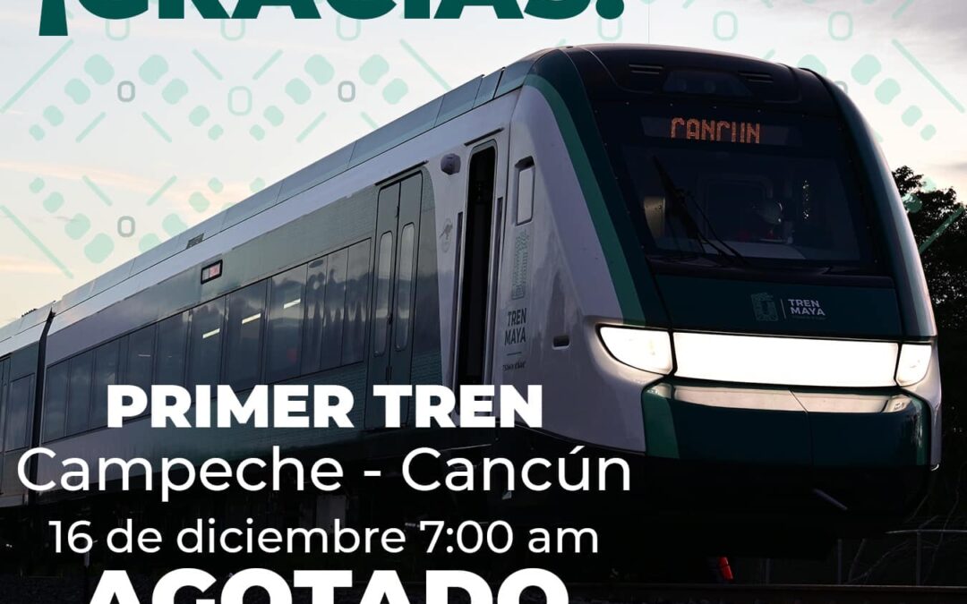 Se agotan los boletos para viajar en el Tren Maya